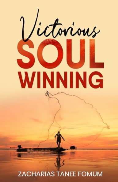 Victorious Soul-Winning