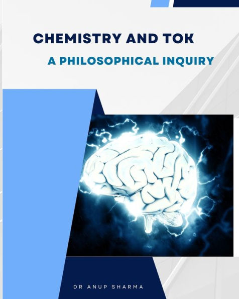 Chemistry and TOK: A Philosophical Inquiry