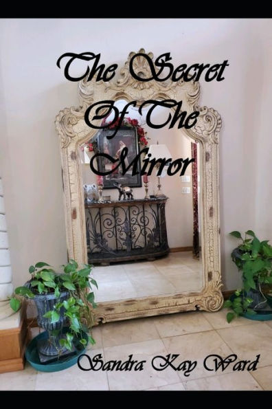 The Secret of the Mirror