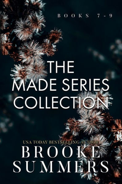 The Made Series: Part Three: Books 7-9