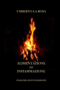 Title: ALIMENTAZIONE ED INFIAMMAZIONE, Author: UMBERTO LA ROSA