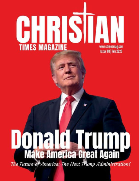 Christian Times Magazine Issue 68: The Voice of Truth