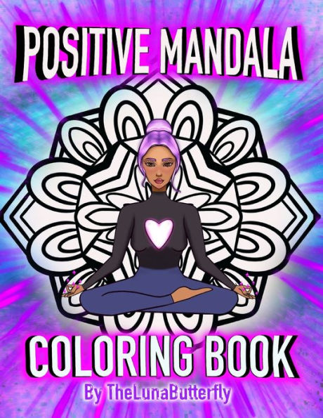 POSITIVE MANDALA COLORING BOOK