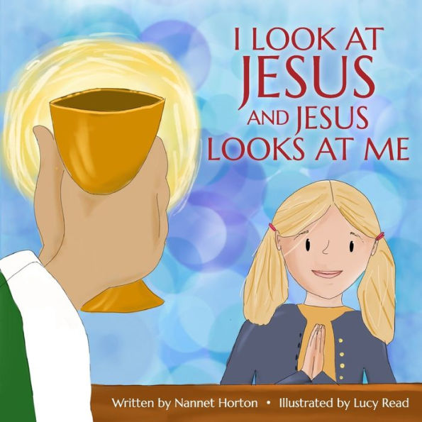 I LOOK AT JESUS AND JESUS LOOKS AT ME