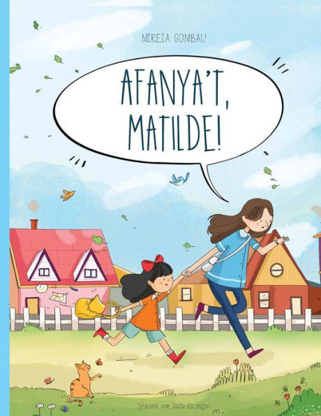 Afanya't, Matilde!