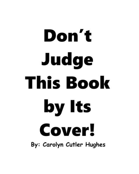 Don't Judge This Book by Its Cover