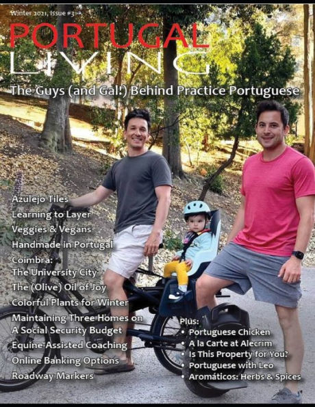 Portugal Living Magazine: Issues 1-3: Summer, Fall & Winter 2021