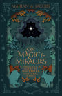 On Magic & Miracles: A Theological Guide to Discerning Fictional Magic