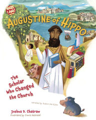 Title: Augustine of Hippo: The Doubter Who Became a Church Father, Author: Joshua D. Chatraw