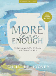 Books downloadable to ipad More Than Enough - Bible Study Book with Video Access: God's Strength in Our Weakness in 2 Corinthians (English Edition)