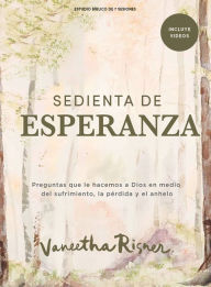 Title: Sedienta de Esperanza - Estudio Bï¿½blico Con Videos Para Mujeres, Author: Vaneetha Risner