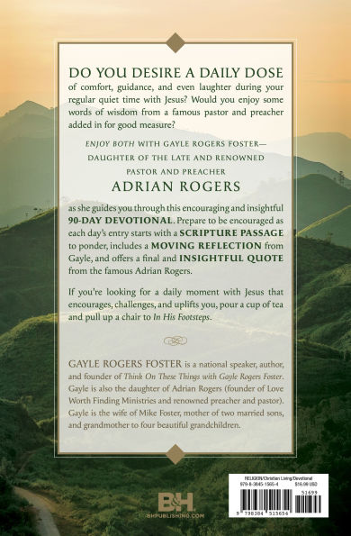 His Footsteps: A 90-Day Devotional to Enjoy Jesus Daily (Featuring Words of Wisdom from Adrian Rogers)