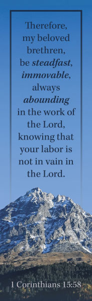 Inspirational Bookmark: Be Steadfast (Package of 25): 1 Corinthians 15:58 (NKJV)