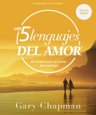 Title: Los Cinco Lenguajes del Amor - Estudio Bï¿½blico Con Videos: El Secreto Para Un Amor Que Perdura, Author: Gary Chapman