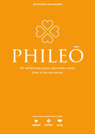 Title: Phileo - Devocional para j venes: 30 reflexiones para aprender amar bien a las personas, Author: Lifeway Recursos Editorial Staff