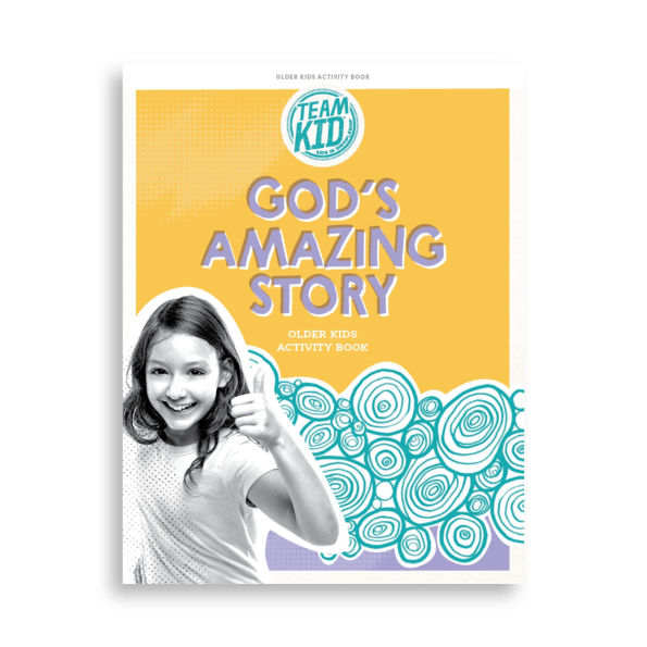 TeamKID: God's Amazing Story - Older Kids Activity Book