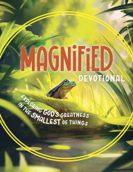 Title: Magnified Devotional: Exploring God's Greatness in the Smallest of Things, Author: Rhonda VanCleave