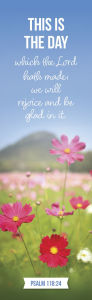 Title: Inspirational Bookmark: The Day (Package of 25): Psalm 118:24 (KJV), Author: Broadman Church Supplies Staff