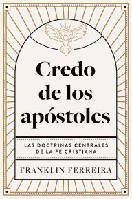 Title: Credo de Los Apï¿½stoles, Author: Franklin Ferreira