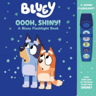 Title: Bluey: Oooh, Shiny! a Bluey Flashlight Book Sound Book, Author: Pi Kids