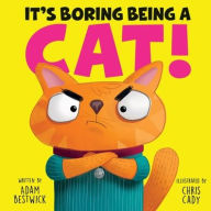 Kindle fire book download problems It's Boring Being a Cat! by Adam Bestwick, Chris Cady