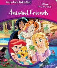 Title: Disney Princess: Animal Friends Little First Look and Find, Author: PI Kids