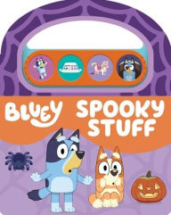Title: Bluey: Spooky Stuff Sound Book, Author: PI Kids