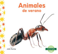 Title: Animales de Verano (Summer Animals), Author: Julie Murray