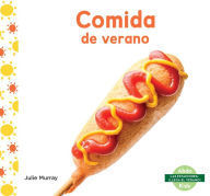 Title: Comida de Verano (Summer Food), Author: Julie Murray