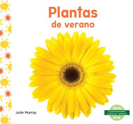 Title: Plantas de Verano (Summer Plants), Author: Julie Murray