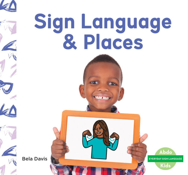 Sign Language & Places