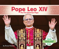 Free downloads for books on kindle Pope Leo XIV: The First American Pope: First American Pope