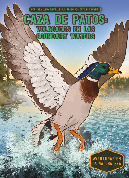 Caza de Patos: Volacados En Las Boundary Waters (Duck Hunt: Capsized in the Boundary Waters): Volacados En Las Boundary Waters
