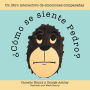 ¿Cómo Se Siente Pedro?: Un Libro Interactivo De Emociones Comparadas