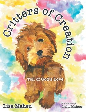 Critters of Creation: Tell God's Love