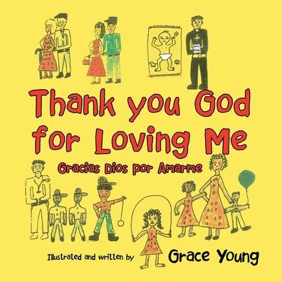 Thank you God for Loving Me: Gracias Dios por Amarme