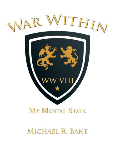 War Within: WW VIII: My Mental State