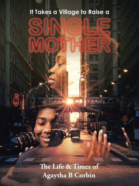 It Takes a Village to Raise Single Mother