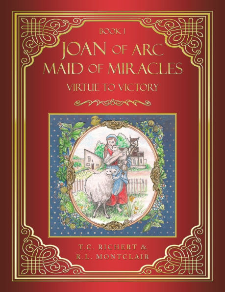 JOAN of ARC MAID of MIRACLES: Virtue to Victory
