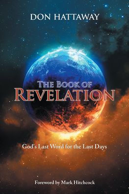 the Book of Revelation: God's Last Word for Days