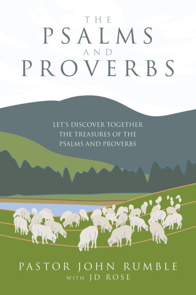 the Psalms and Proverbs: Let's discover together Treasures of Proverbs