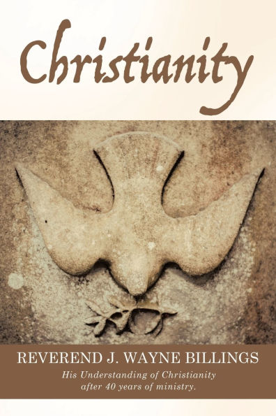 Christianity: His Understanding of Christianity after 40 years ministry.