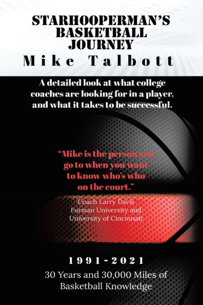 Starhooperman's Basketball Journey: a detailed look at what college coaches are looking for player and it takes to be successful.