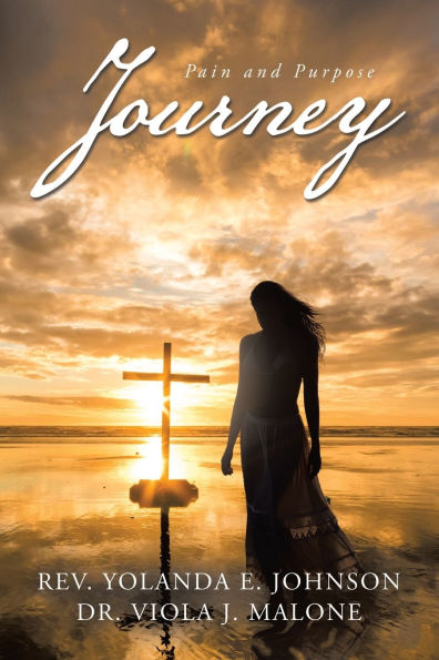 Journey: Pain and Purpose