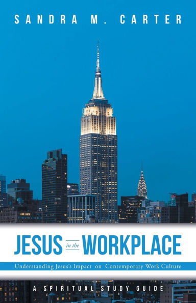 Jesus the Workplace: Understanding Jesus's Impact on Contemporary Work Culture
