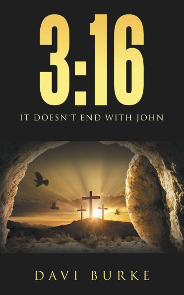 3: 16: It Doesn't End With John