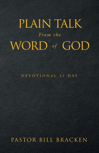 Plain Talk From the Word of God: Devotional 31 day