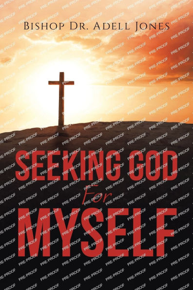Seeking God For Myself