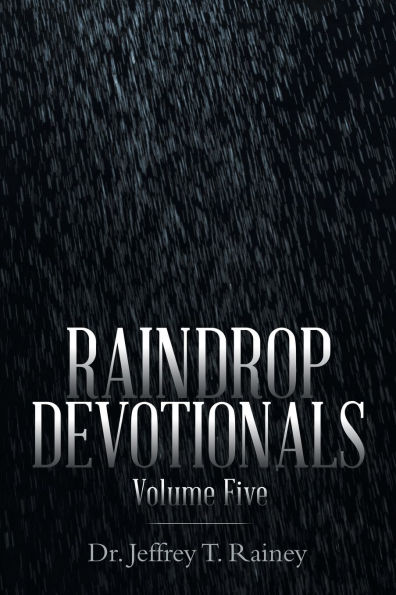 Raindrop Devotionals: Volume Five