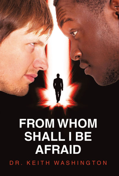 FROM WHOM SHALL I BE AFRAID